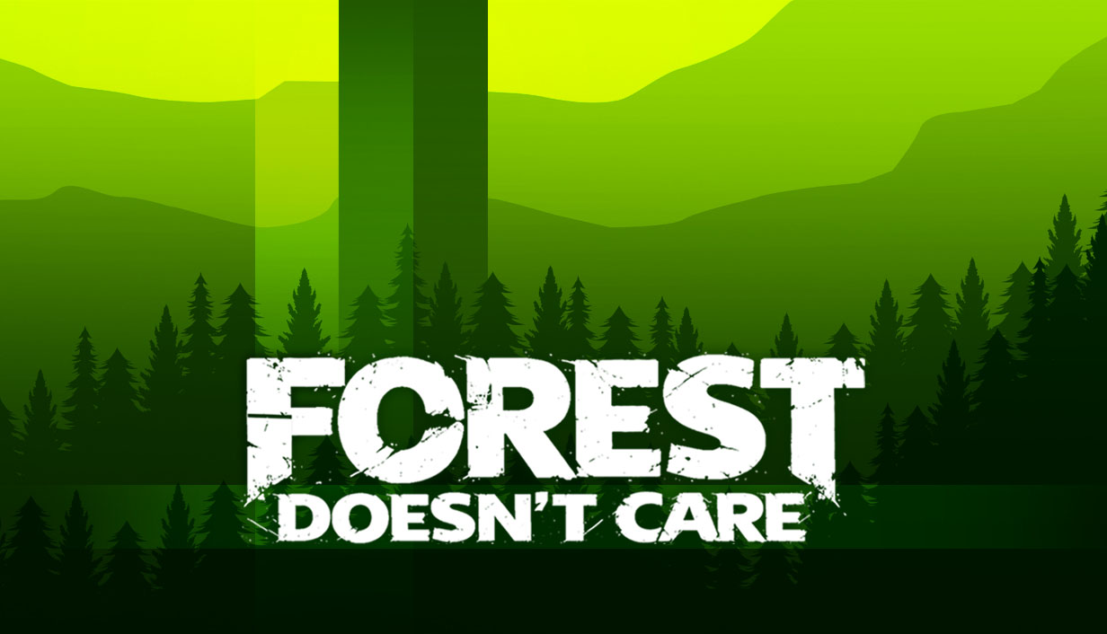 Forest Doesn't Care key art